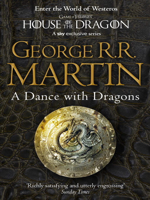 Title details for A Dance with Dragons by George R.R. Martin - Available